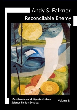 Andy S. Falkner: Reconcilable Enemy