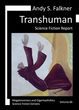 Andy S. Falkner: Transhuman