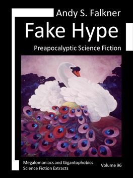 Andy S. Falkner: Fake Hype