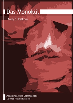 Andy S. Falkner: Das Monokül