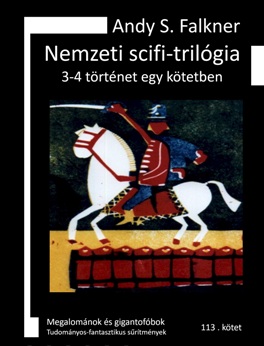 Andy S. Falkner: Nemzeti scifi-trilógia