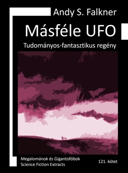 Andy S. Falkner: Másféle UFO
