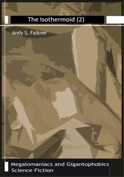 Andy S. Falkner: The Isothermoid (2)