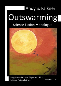 Andy S. Falkner: Outswarming