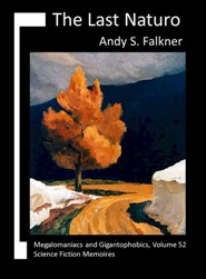 Andy S. Falkner: The Last Naturo